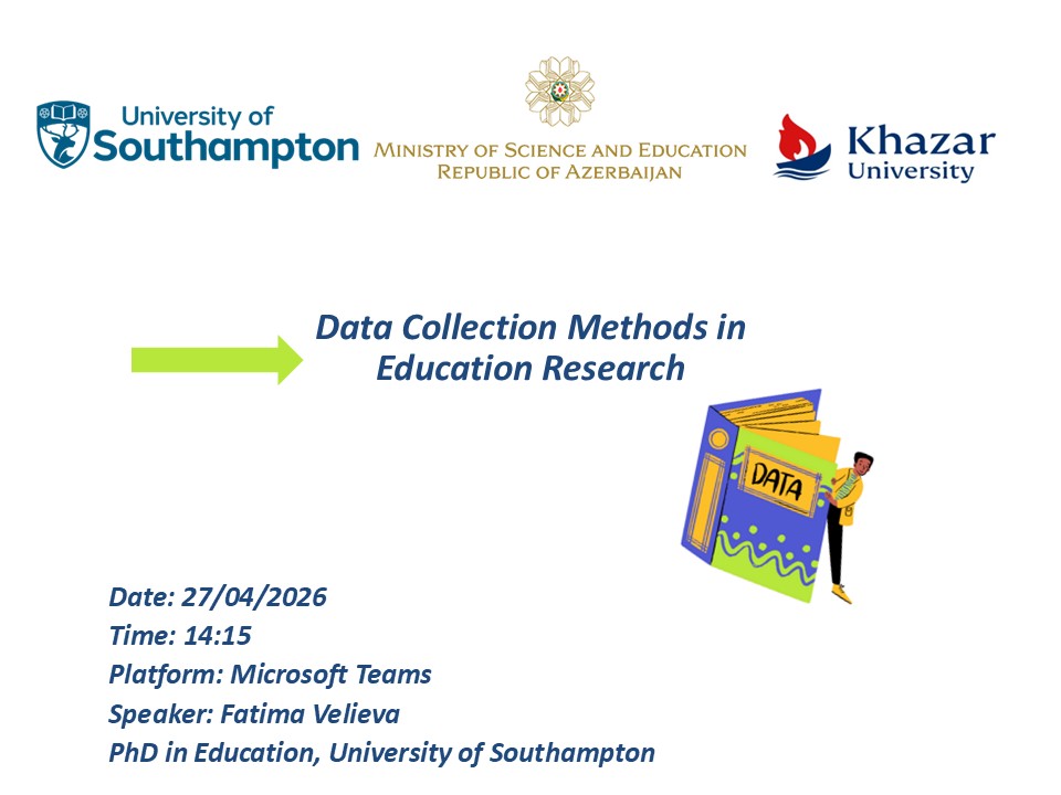 Dövlət Proqramı çərçivəsində Southampton Universitetində təhsil alan doktorantın elmi-praktik seminarı keçiriləcək